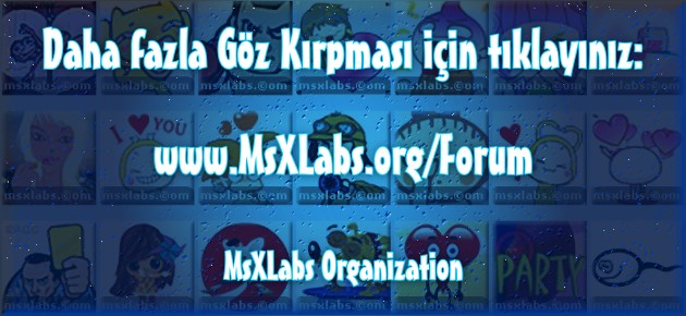 MsXLabs - MSN Messenger G�z K�rpmalar� Ar�ivi