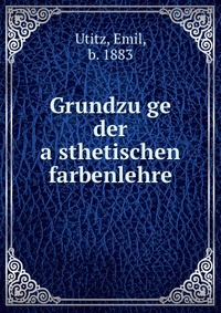 Ad: grundzuge-der-asthetischen-farbenlehre_8638928.jpg
Gösterim: 188
Boyut: 34.6 KB Ad: grundzuge-der-asthetischen-farbenlehre_8638928.jpg
Gösterim: 188
Boyut: 34.6 KB
