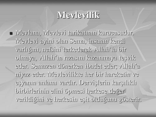 Ad:  Mevlevilik4.JPG
Gsterim: 1947
Boyut:  39.9 KB