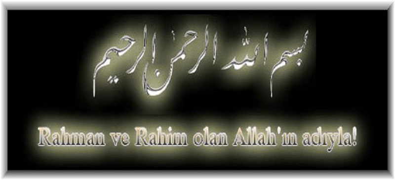 Ad:  besmele.jpg
Gsterim: 3384
Boyut:  57.3 KB